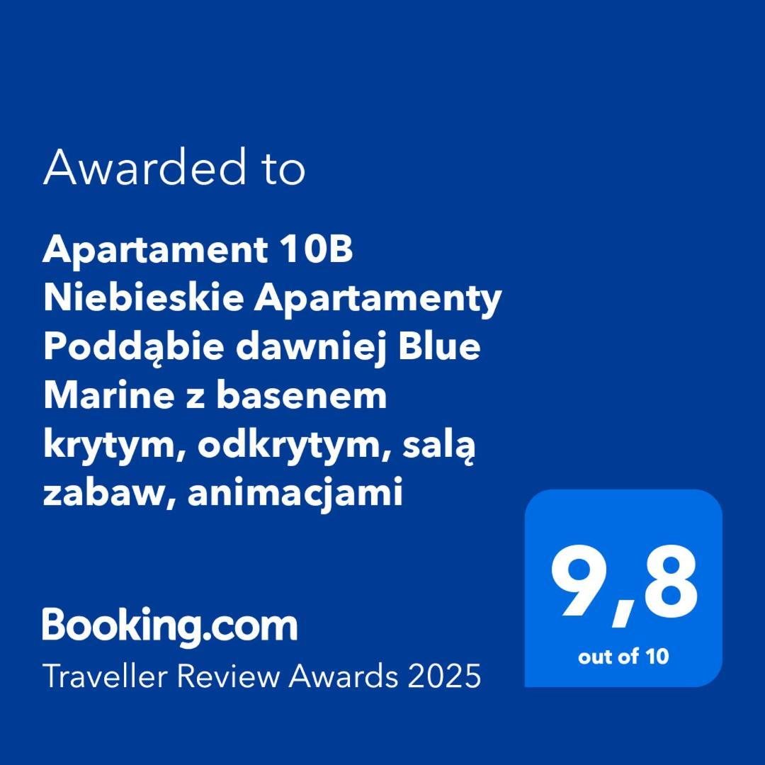 Apartament 10B Niebieskie Apartamenty Poddabie Dawniej Blue Marine Z Basenem Krytym, Odkrytym, Sala Zabaw, Animacjami Екстериор снимка